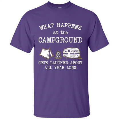 Camping T-shirt What Happens At The Campground Gets Laughed T-shirt Purple