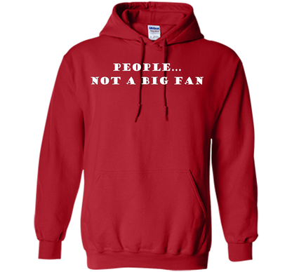 People, Not A Big Fan Funny Introvert T-shirt cool shirt Red