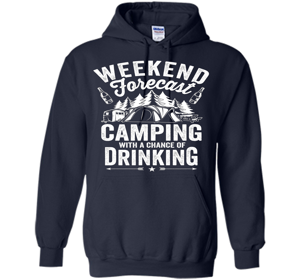 Weekend Forecast Camping With A Chance Of Drinking Shirt shirt Navy