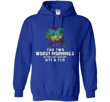 The Two Worst Mornings Of The 21st Century 9/11 And 11/9 T-shirt