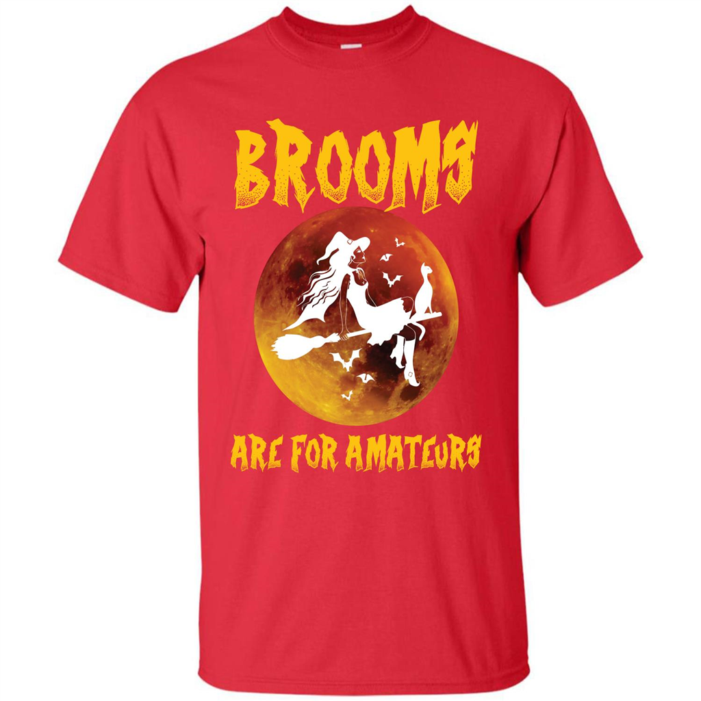 Halloween T-shirt Brooms Are For Amateurs T-shirt Red