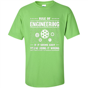 Funny Engineer T-Shirt Rule Of Engineering T-shirt