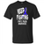 Keep Fighting ERBS Palsy Support and Awareness T-shirt