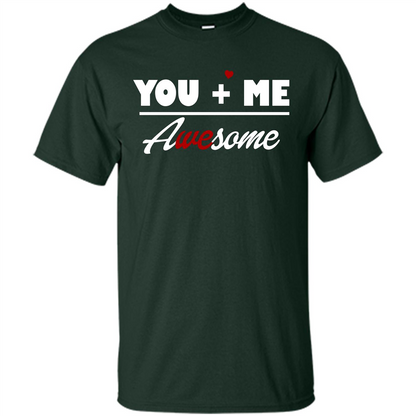 Love T-shirt You and Me Awesome Forest Green