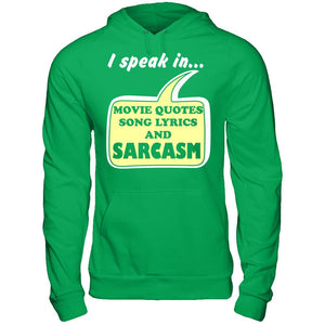 I Speak In Movie Quotes Song Lyrics And Sarcasm T-shirt