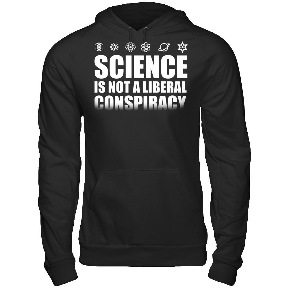 Science Is Not A Liberal Conspiracy Gildan - Pullover Hoodie Black