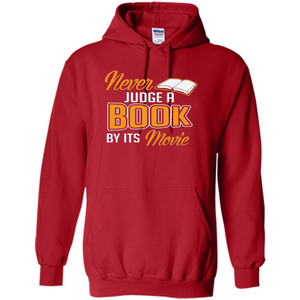 Book Reader T-shirt Never Judge A Book By It's Movie T-shirt