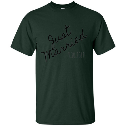 Just Married Honeymoon September 30 2017 Wedding T-Shirt Forest Green