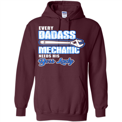 Every Badass Mechanic Needs His Boss Lady T-shirt Maroon