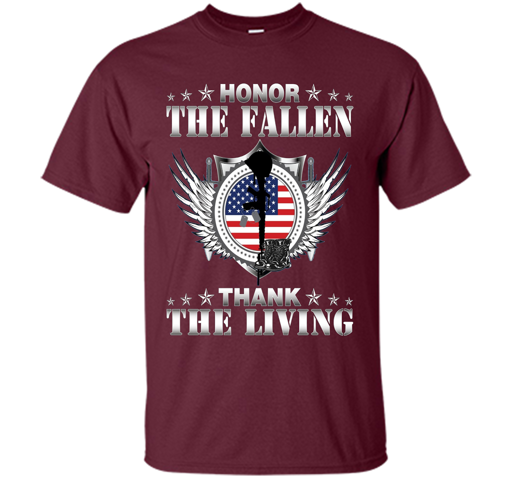 Honor The Fallen Thank The Living T-Shirt Memorial's Day t-shirt Maroon