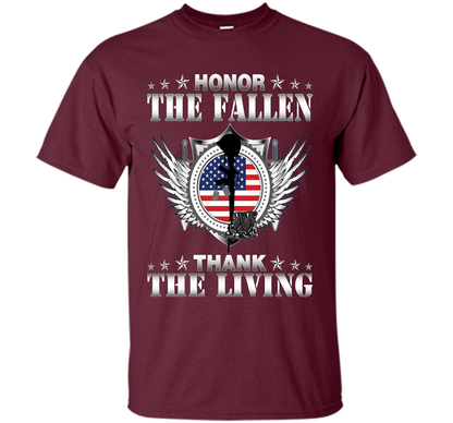 Honor The Fallen Thank The Living T-Shirt Memorial's Day t-shirt Maroon
