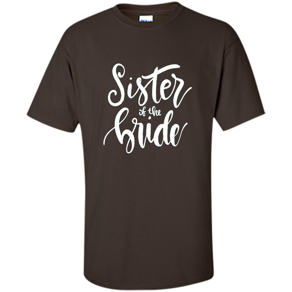 Sister Of The Bride T-shirt Dark Chocolate