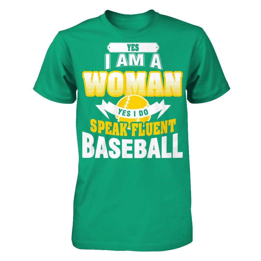 Yes I Am A Woman Yes I Do Speak Fluent Baseball Gildan - Short Sleeve Tee Kelly Green