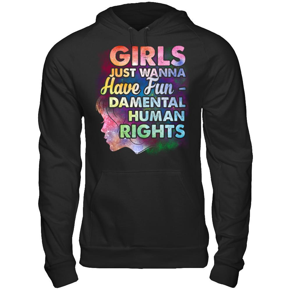 Girls Just Wanna Have Fun - Damental Human Rights T-shirt Gildan - Pullover Hoodie Black
