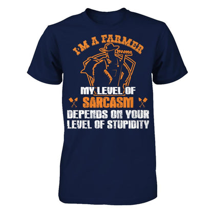 I'm A Farmer My Level Of Sarcasm Depends On Your Level Of Stupidity T-shirt Gildan - Short Sleeve Tee Navy