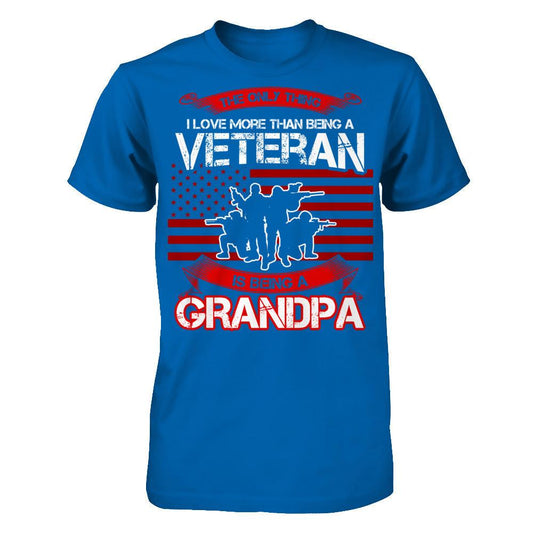 Fathers Day - The Only Thing I Love More Than Being A Veteran Is Being A Grandpa T-shirt Gildan - Short Sleeve Tee Royal