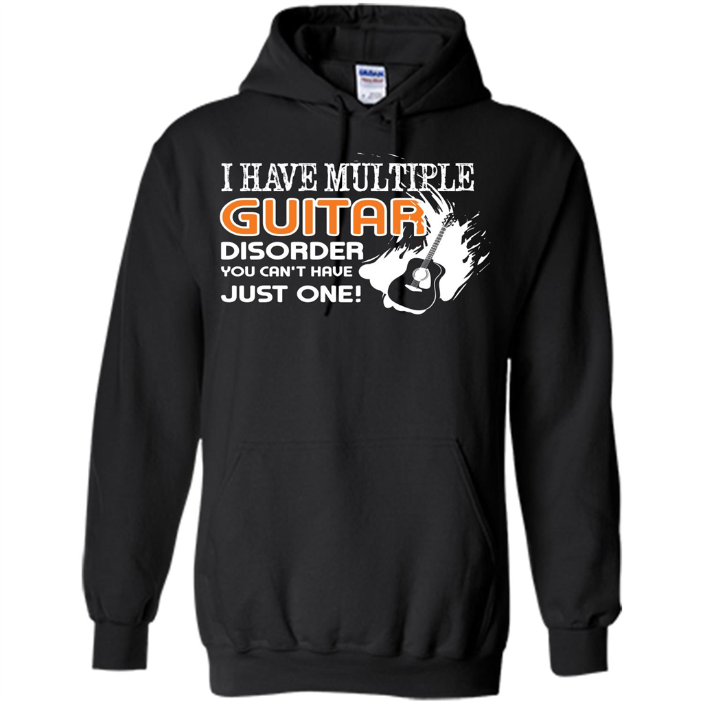 Guitar T-shirt I Have Multiple Guitar Disorder You Can't Have Just One Black