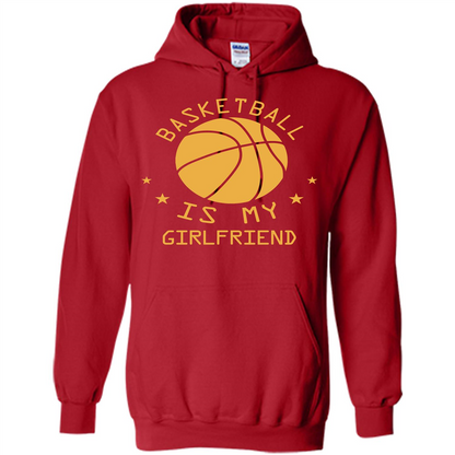 Basketball Lover T-shirt Basketball Is My Girlfriend Red