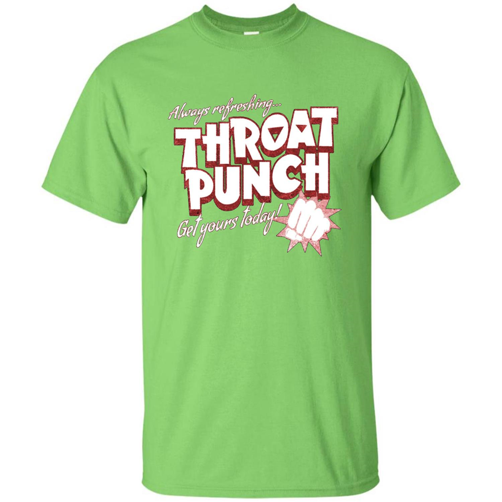 Distressed Refreshing Throat Punch Get Your Today T-Shirt Lime