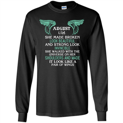 August Girl She Made Broken Look Beautiful T-shirt Black