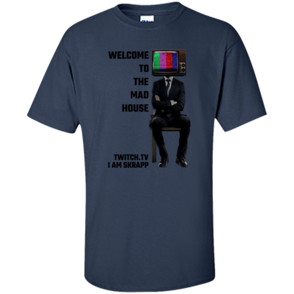 Welcome To The Mad House - I Am Skrapp T-shirt Navy