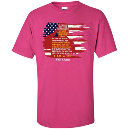 Military T-shirt My Eyes Have Seen Things Yours Have Not Heliconia