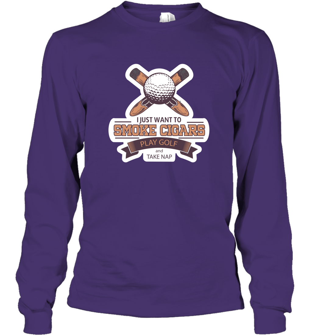 Smoke Cigar Play Golf Take Naps Shirt Long Sleeve T-Shirt Long Sleeve T-Shirt Purple