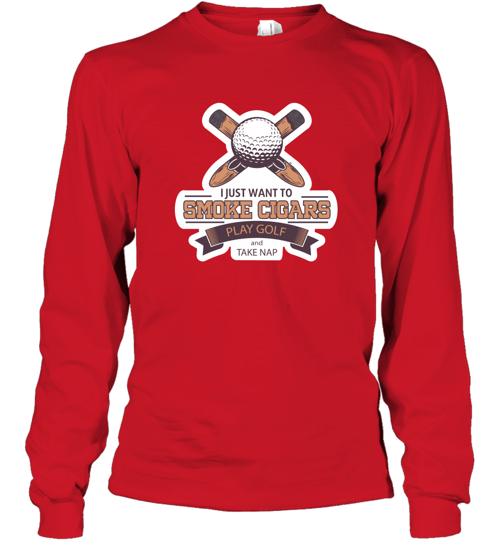 Smoke Cigar Play Golf Take Naps Shirt Long Sleeve T-Shirt Long Sleeve T-Shirt Red