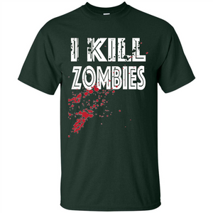 I Kill Zombies T-shirt Costume For Halloween Gift T-shirt