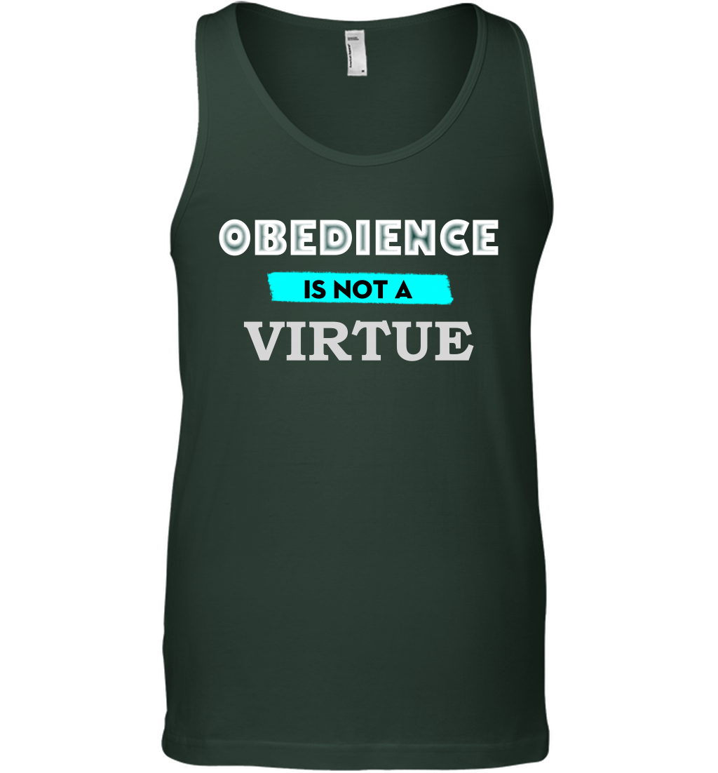 Obedience Is Not A Virtue Shirt Tank Top Tank Top Forest Green