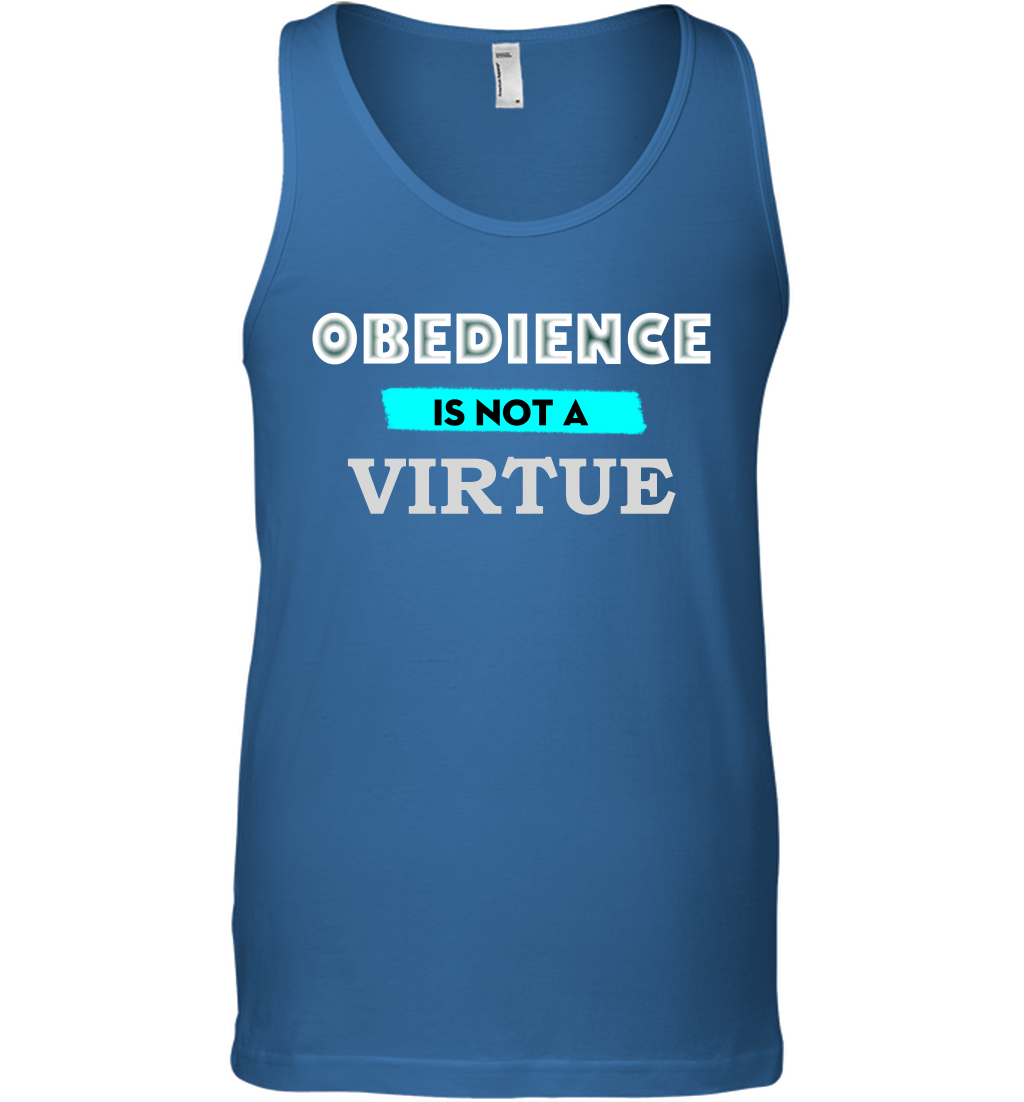 Obedience Is Not A Virtue Shirt Tank Top Tank Top Royal