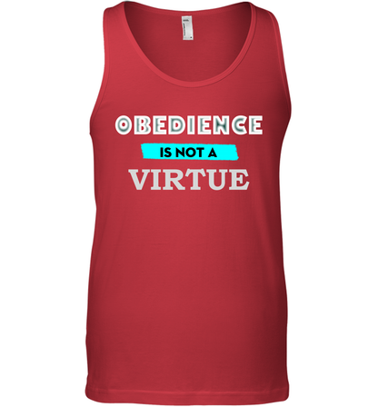 Obedience Is Not A Virtue Shirt Tank Top Tank Top Red