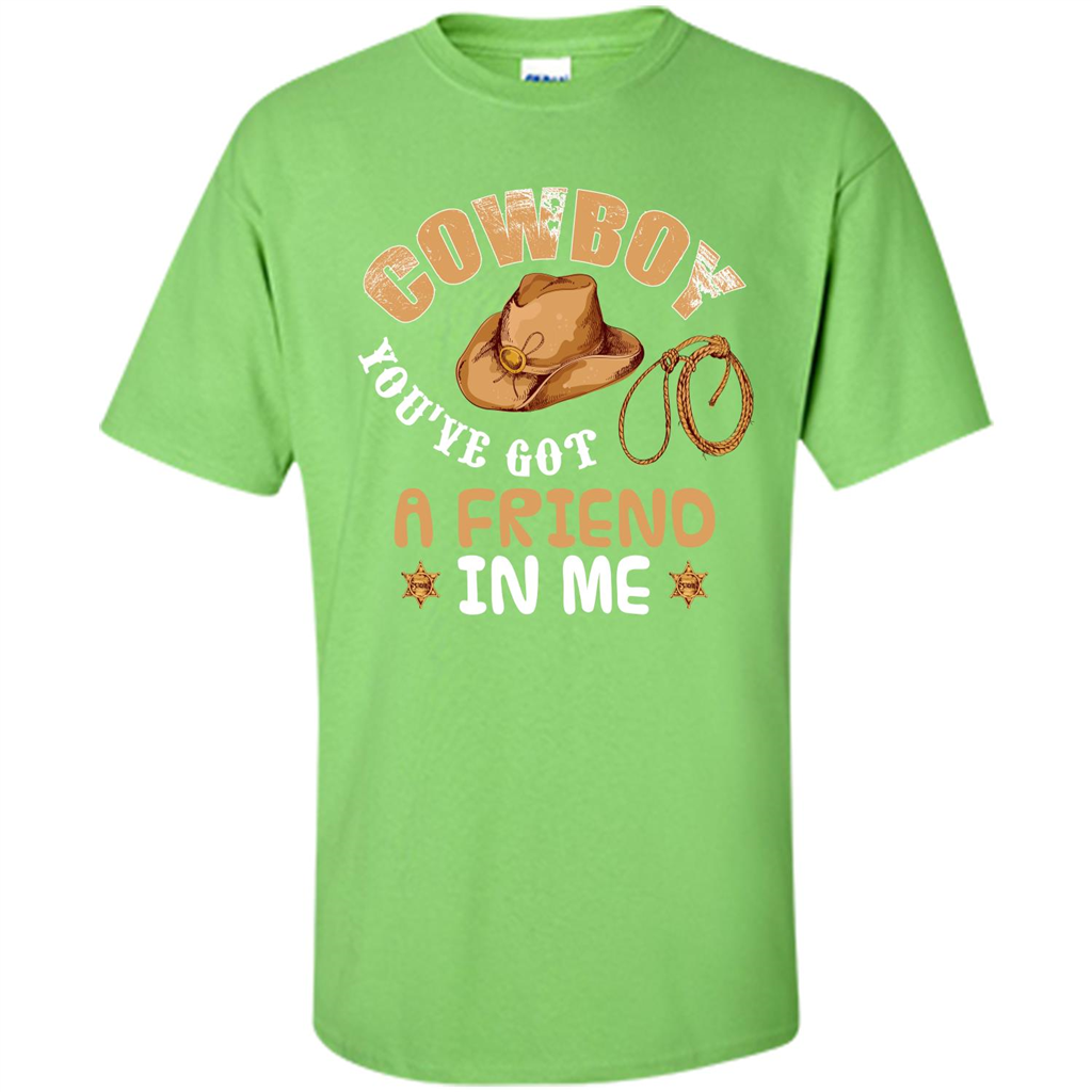 Cowboy You've Got a Friend in Me T-shirt Lime