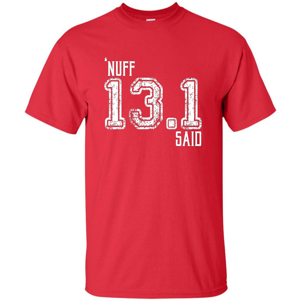Nuff Said 13.1 Runners T-shirt Red