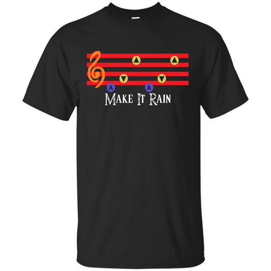 Music Lover T-shirt Make It Rain Black