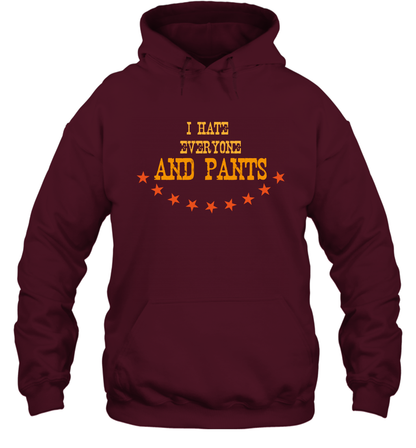 I Hate Everyone And Plant Shirt Hoodie Hoodie Maroon
