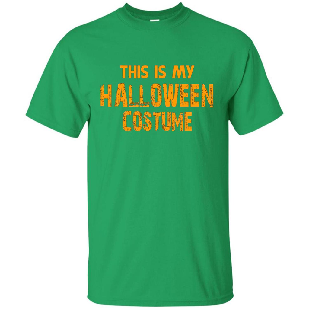 This Is My Halloween Costume T-shirt Irish Green
