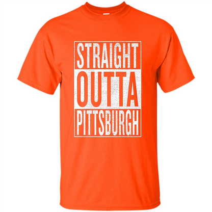 Straight Outta Pittsburgh T-shirt