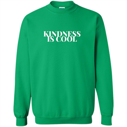 Kindness Is Cool T-shirt Irish Green
