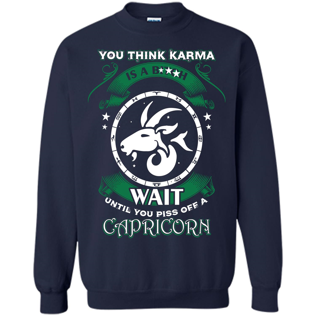 Capricorn T-shirt You Think Karma Is A Bitch T-shirt Navy