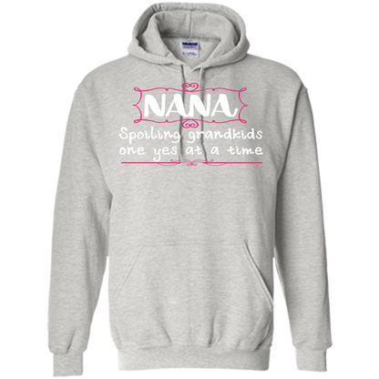 Nana T-shirt Nana Spoiling Grandkids One Yes At A Time Ash