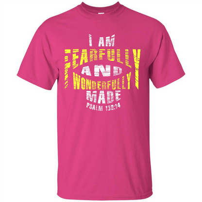 Christian T-shirt I Am Fearfully And Wonderfully Made Psalm Heliconia