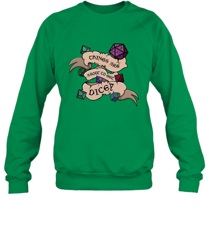 Things Are About To Get Dicey Shirt Sweatshirt Sweatshirt Irish Green