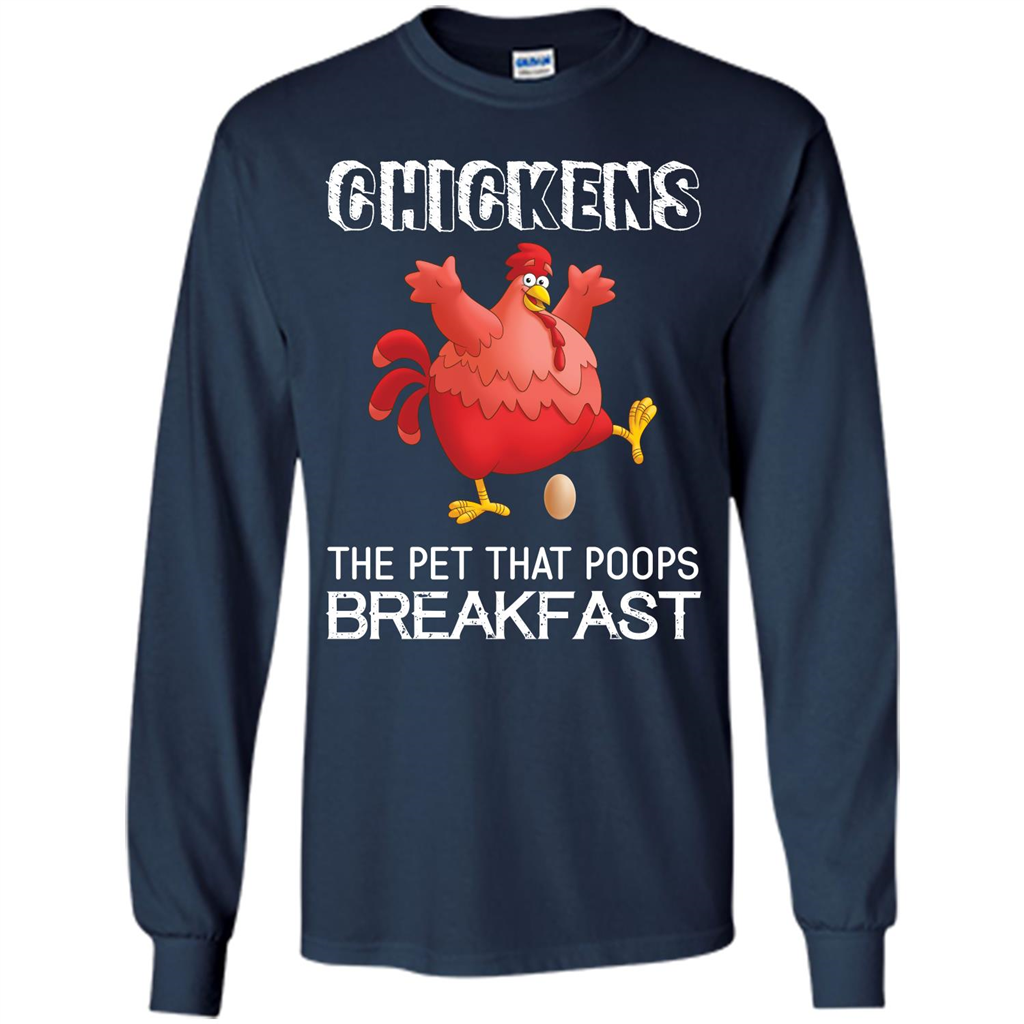Chickens The Pet That Poops Breakfast T-shirt Navy