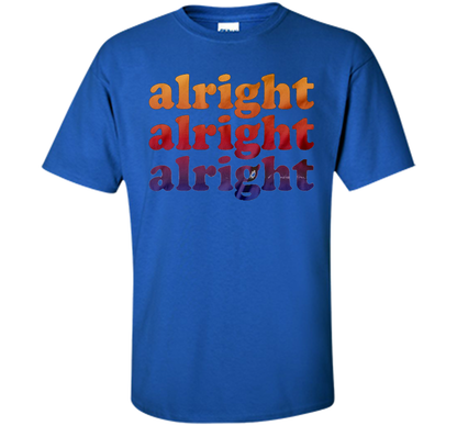 Alright Alright Alright T-shirt Royal