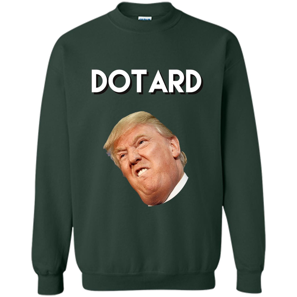 American President T-shirt Dotard T-Shirt Forest Green