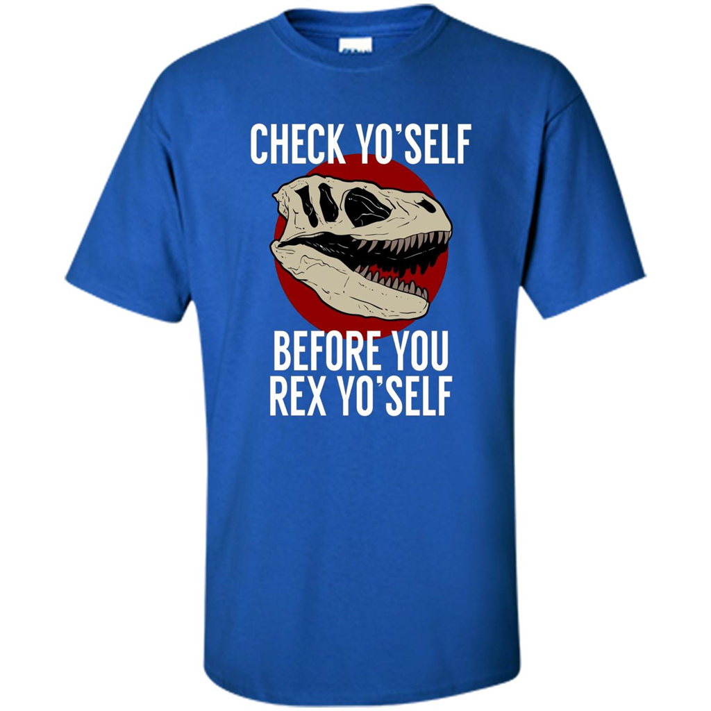 Dinosaur T-shirt Check Yo'Self Before You Rex Yo'Self T-shirt Royal