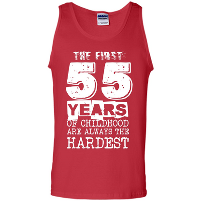 The First 55 Years Of Childhood Are Always The Hardest Red