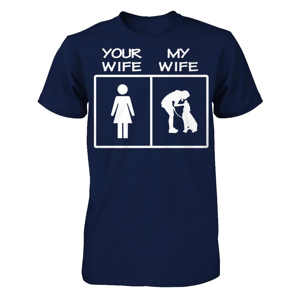 Your Wife - My Wife Loves Her Dogs T-shirt Gildan - Short Sleeve Tee Navy