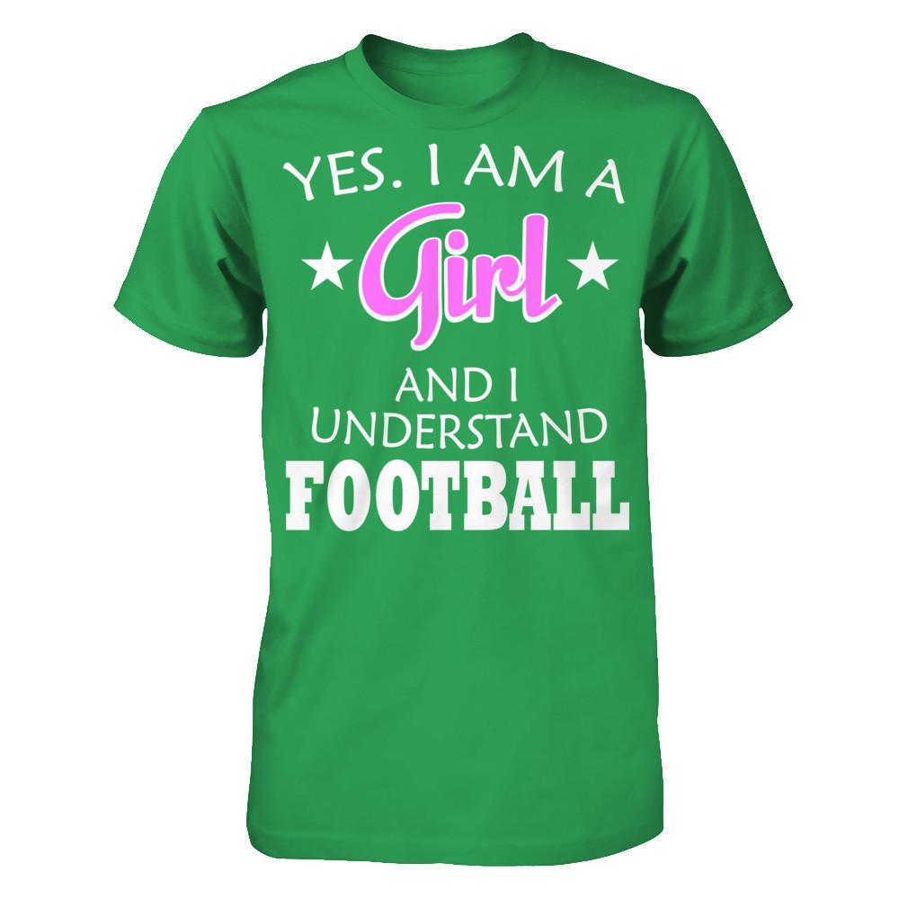 Yes. I Am A Girl And I Understand Football Next Level - Unisex Fitted Tee Kelly Green